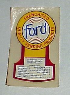 Original FORD Franchised Gumball Machine Decal