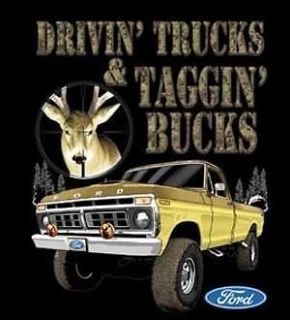 Ford Shirt Drivin Trucks & Taggin Bucks Tee Hunting T Shirt