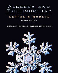 and Trigonometry Graphs And Models/Graphin g Calculator Manual by
