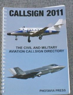 Callsign 2011 The Civil and Military Aviation Callsign Directory