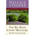 NEW The Big Rock Candy Mountain   Stegner, Wallace Earle