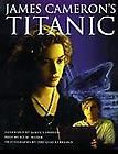 James Camerons Titanic by James Cameron and Ed W. Marsh (1997