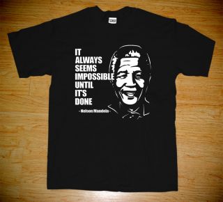 New Nelson Mandela Quote Nothing Impossible South Africa Freedom T