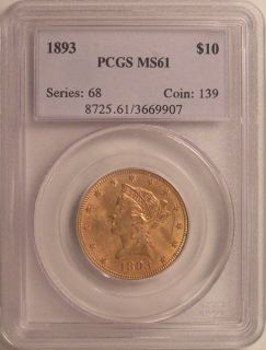 1893 $10 Liberty Head Gold Eagle PCGS MS61