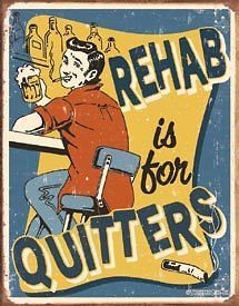 Bar Tin Sign Ad picture Lounge Pub Advertising Rehab Quitters Man Cave