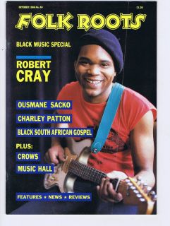 ROBERT CRAY / CHARLEY PATTON Folk Roots No 40 Oct 1986