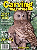 Carving Magazine #11 FALL 2005 : Wood Carving Hobby Craft NEW