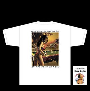 SHIRT CRACK OF DAWN NOTHIN IS FINER POOL TABLE T SHIRT P618