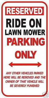 RESERVED RIDE ON LAWN MOWER PARKING ONLY STICKER DECAL