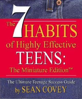Habits of Highly Effective Teens by Sean Covey and Stephen R. Covey