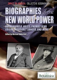 of the New World Power Rutherford B. Hayes, Thomas Alva Edison, Mar