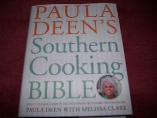 Paula Deens Southern Cooking Bible  The New Classic Guide to