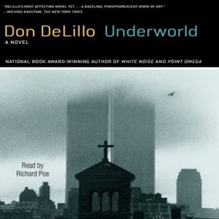 Underworld A Novel ~ Don DeLillo ~ Acceptable Condition