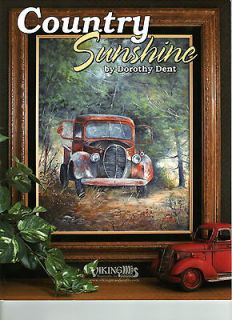 DOROTHY DENT COUNTRY SUNSHINE PAINT BOOK  NEW!
