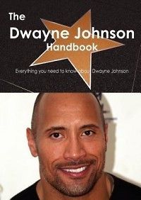 The Dwayne Johnson Handbook   Everything you need to kn