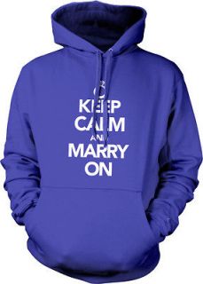 Keep Calm and Marry On Pullover Hoodie Hooded Sweatshirt Wedding
